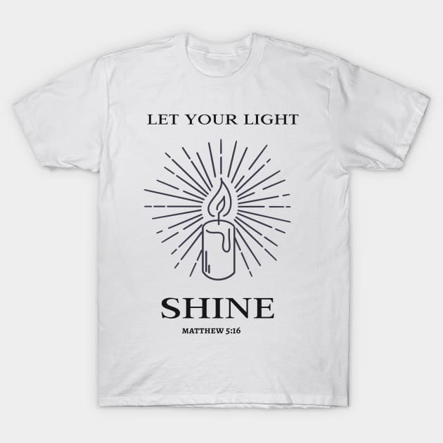 "Let Your Light Shine" T-Shirt by InnovativeLifeShop